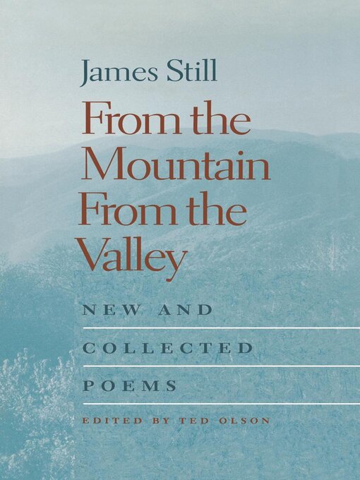 Title details for From the Mountain, From the Valley by James Still - Available